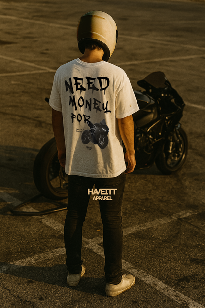 NEED MONEY FOR DUCATI OVERSIZED T-SHIRT