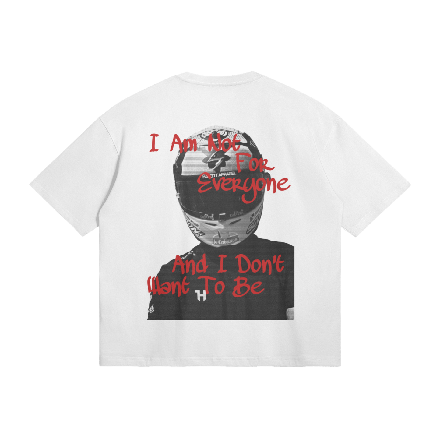 WHITE 'NOT FOR EVERYONE' OVERSIZED T-SHIRT