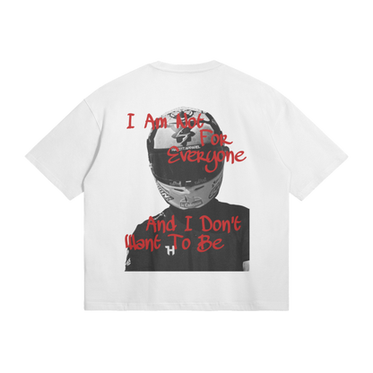 WHITE 'NOT FOR EVERYONE' OVERSIZED T-SHIRT