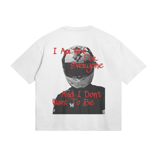 WHITE 'NOT FOR EVERYONE' OVERSIZED T-SHIRT