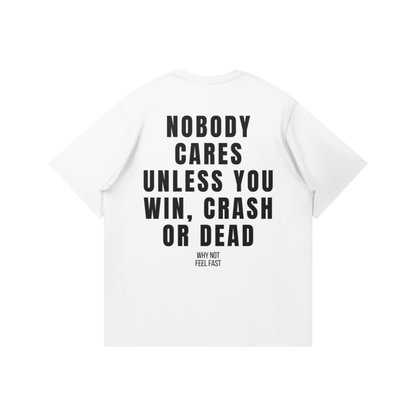 WHITE NOBODY CARES OVERSIZED T-SHIRT